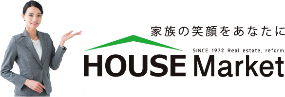 家族の笑顔をあなたにHOUSEMarket